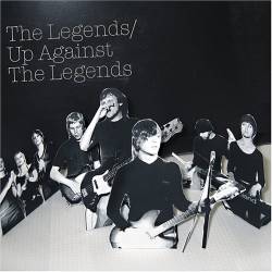 The Legends : Up Against The Legends